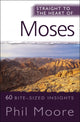 Book cover of: Straight to the Heart of Moses