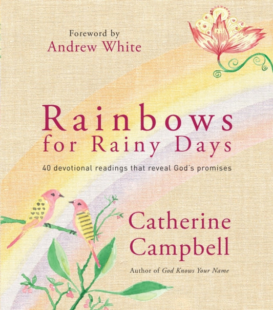 Book cover of: Rainbows for Rainy Days. By: Campbell, Catherine