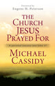 Book cover of: Church Jesus Prayed For