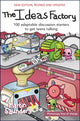 Book cover of: Ideas Factory. By: Martin Saunders