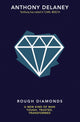 Book cover of: Rough Diamonds. By: Anthony Delaney
