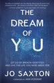 Book cover of: Dream of You. By: Jo Saxton