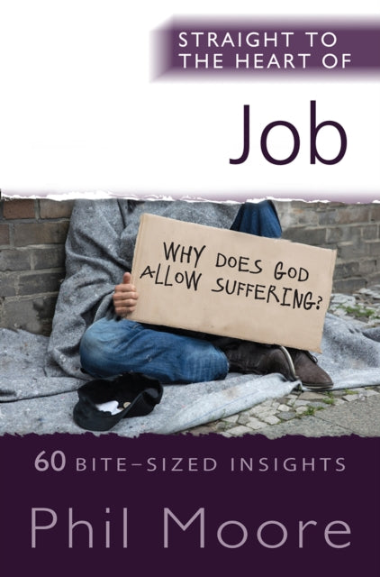 Book cover of: Straight to the Heart of Job. By: Phil Moore