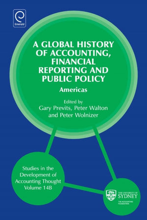 Global History of Accounting, Financial Reporting and Public Policy