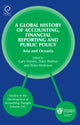 Book cover of: Global History of Accounting, Financial Reporting and Public Policy. By: Gary Previts