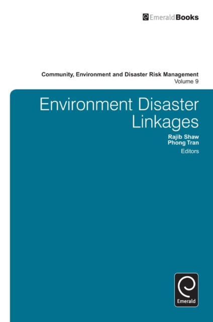 Book cover of: Environment Disaster Linkages. By: Rajib Shaw