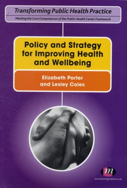 Book cover of: Policy and Strategy for Improving Health and Wellbeing