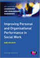 Book cover of: Improving Personal and Organisational Performance in Social Work. By: Jane Holroyd