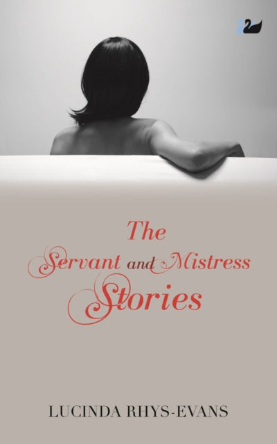 Book cover of: Servant and Mistress Stories. By: Lucinda Rhys-Evans