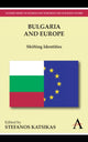 Book cover of: Bulgaria and Europe