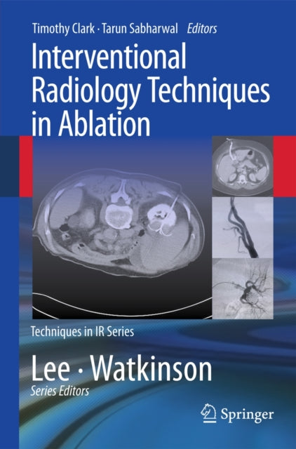 Book cover of: Interventional Radiology Techniques in Ablation