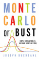 Monte Carlo or Bust, Simple Simulations for Aspiring Sports Bettors 9780857304858 Joseph Buchdahl