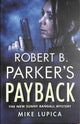Robert B. Parker's Payback 9780857304872 Mike Lupica