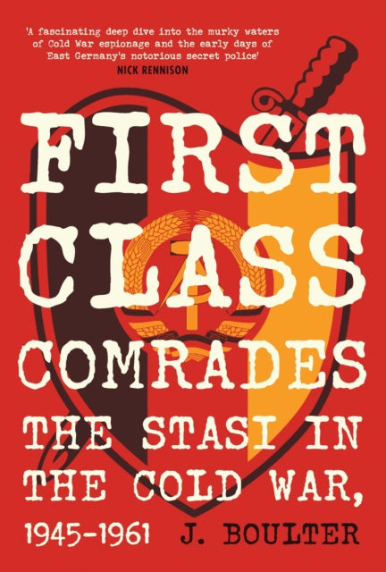 Book cover of: First Class Comrades. By: J. Boulter