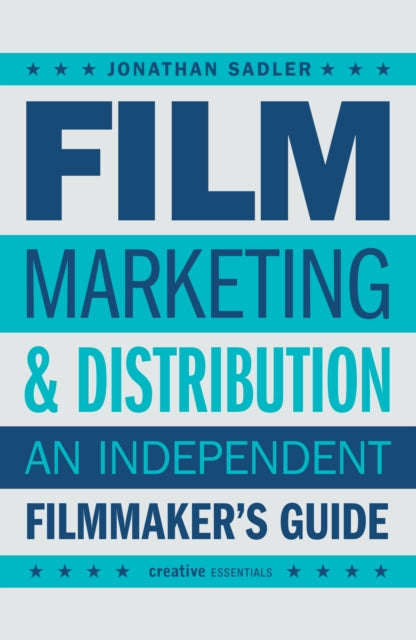 Book cover of: Film Marketing and Distribution