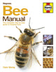 Bee Manual, The complete step-by-step guide to keeping bees 9780857338099 Claire Waring