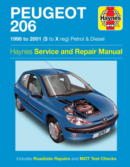 Book cover of: Peugeot 206 Petrol & Diesel (98 - 01) Haynes Repair Manual