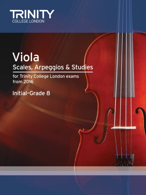 Book cover of: Viola Scales, Arpeggios & Studies Initial - Grade 8 from 2016