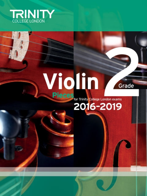 Book cover of: Violin Exam Pieces Grade 2 2016-2019. By: TRINITY COLLEGE LONDON