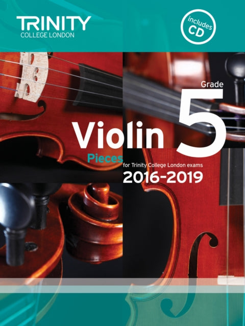 Book cover of: Violin Exam Pieces Grade 5 2016-2019. By: TRINITY COLLEGE LONDON