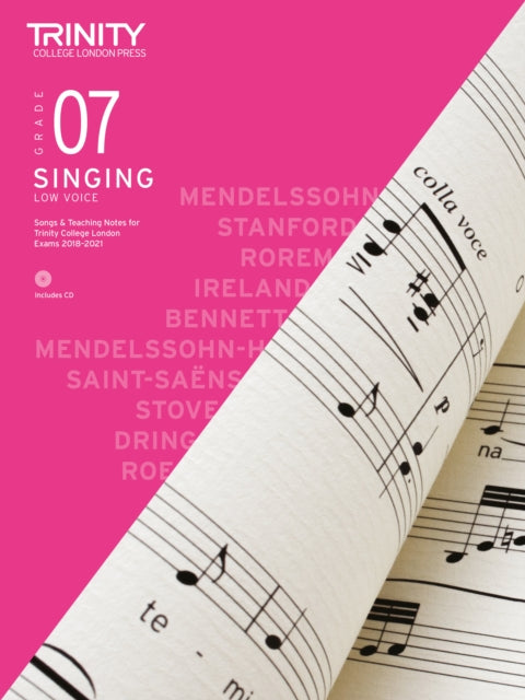 Book cover of: Trinity College London Singing Grade 7 Low Voice 2018-2021. By: SINGING EXAM PIECES GRADE 7 LOW VOICE 20