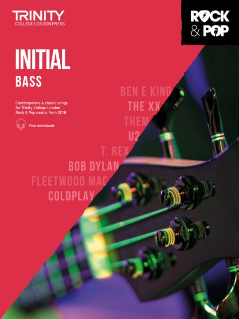 Book cover of: Trinity College London Rock & Pop 2018 Bass Initial Grade. By: Hal Leonard Corp.
