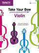 Book cover of: Take Your Bow: Violin
