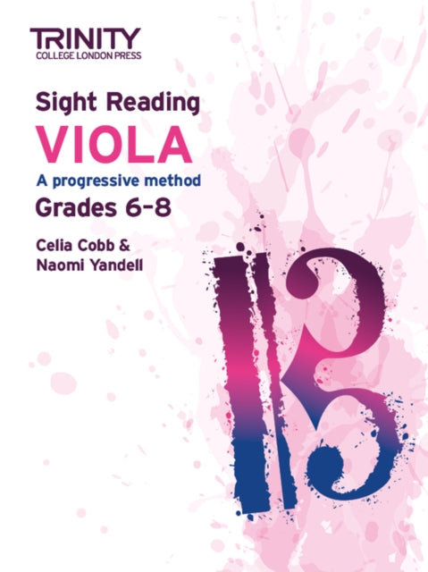 Book cover of: Trinity College London Sight Reading Viola: Grades 6-8. By: Celia Cobb