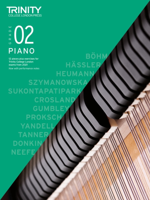 Book cover of: Trinity College London Piano Exam Pieces Plus Exercises From 2021: Grade 2. By: Trinity College London Press