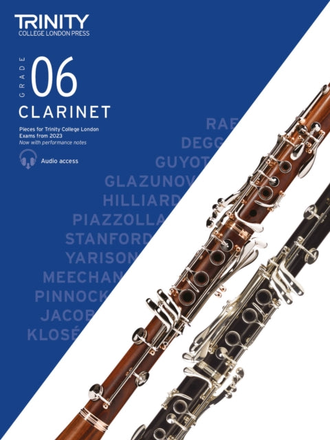 Book cover of: Trinity College London Clarinet Exam Pieces from 2023: Grade 6
