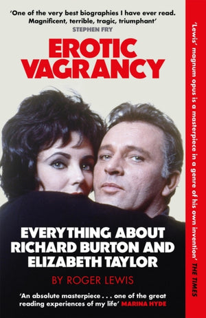 Erotic Vagrancy, Everything about Richard Burton and Elizabeth Taylor
