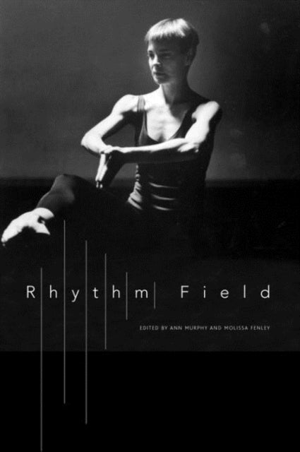 Book cover of: Rhythm Field. By: Ann Murphy