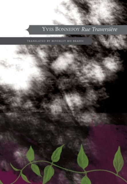 Book cover of: Rue Traversiere. By: Yves Bonnefoy
