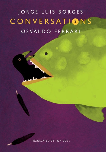 Book cover of: Conversations, Volume 2. By: Jorge Luis Borges