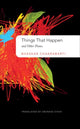Book cover of: Things That Happen. By: Bhaskar Chakrabarti