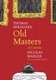 Book cover of: Old Masters. By: Thomas Bernhard