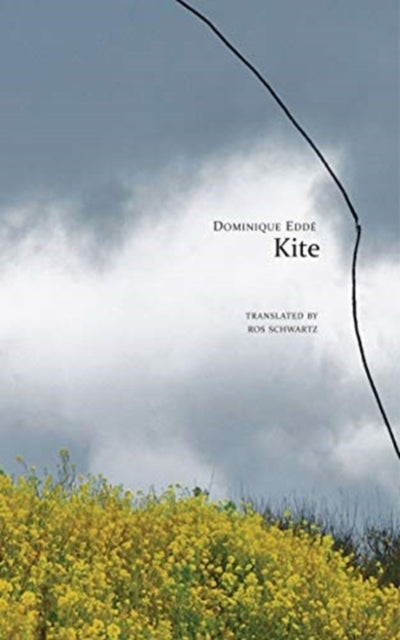 Book cover of: Kite. By: Dominique Eddé