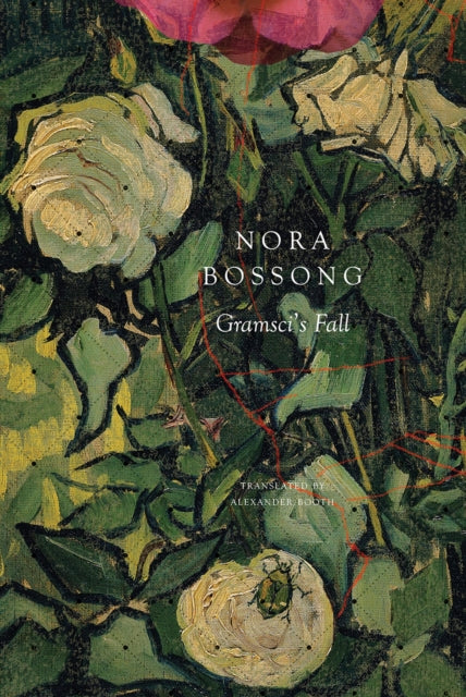 Book cover of: Gramsci's Fall. By: Nora Bossong