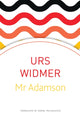 Book cover of: MR Adamson. By: Urs Widmer
