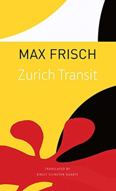 Book cover of: Zurich Transit. By: Max Frisch