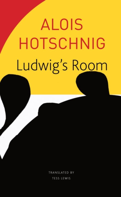 Book cover of: Ludwig's Room. By: Alois Hotschnig
