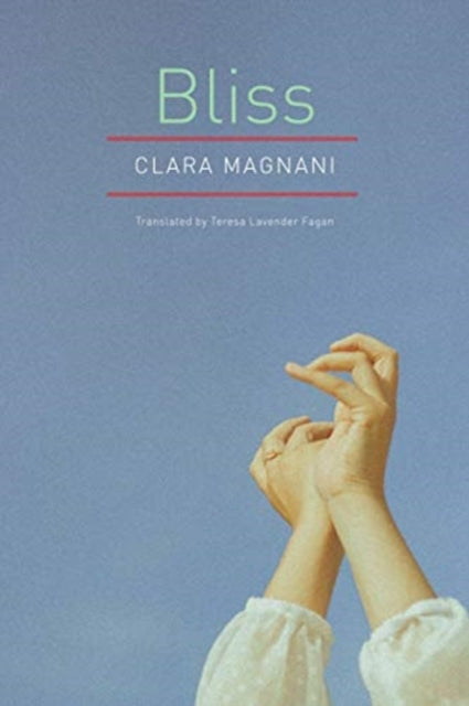 Book cover of: Bliss. By: Clara Magnani