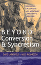 Book cover of: Beyond Conversion and Syncretism. By: David F. Lindenfeld