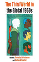 Book cover of: Third World in the Global 1960s. By: Samantha Christiansen