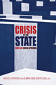 Book cover of: Crisis of the State. By: Bruce Kapferer
