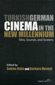 Book cover of: Turkish German Cinema in the New Millennium. By: Sabine Hake