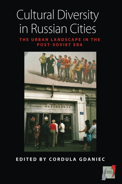 Book cover of: Cultural Diversity in Russian Cities. By: Cordula Gdaniec