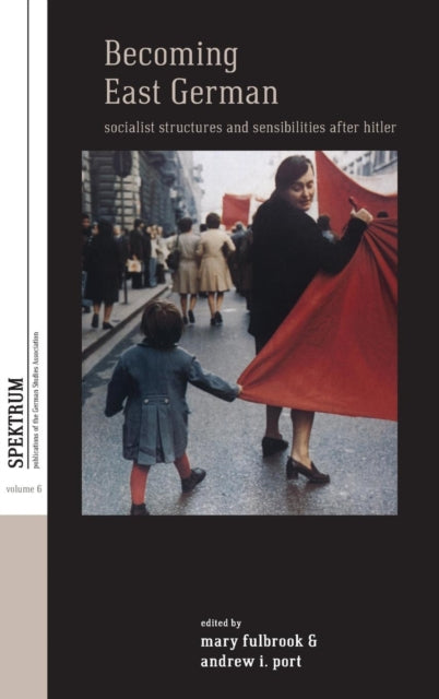 Book cover of: Becoming East German