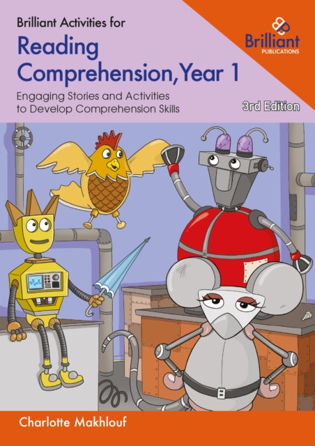 Book cover of: Brilliant Activities for Reading Comprehension, Year 1 (3rd edn). By: Charlotte Makhlouf