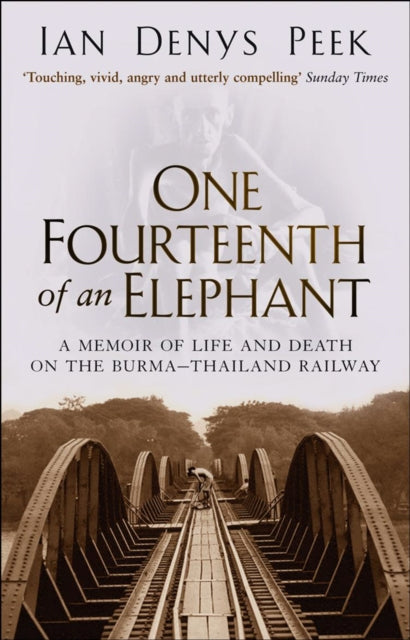 Book cover of: One Fourteenth Of An Elephant. By: Ian Denys Peek
